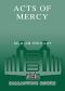 [Mercy Street 03] • Acts of Mercy